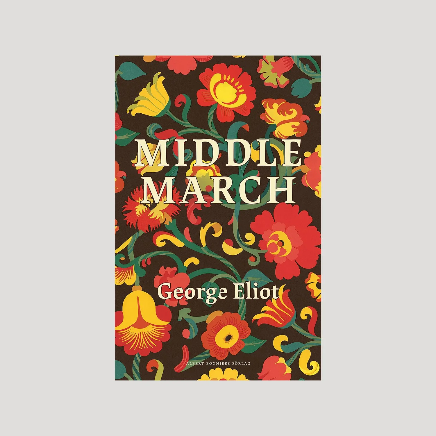 Middlemarch by George Elliot; Daniel Sandström (design), Albert Bonniers Förlag