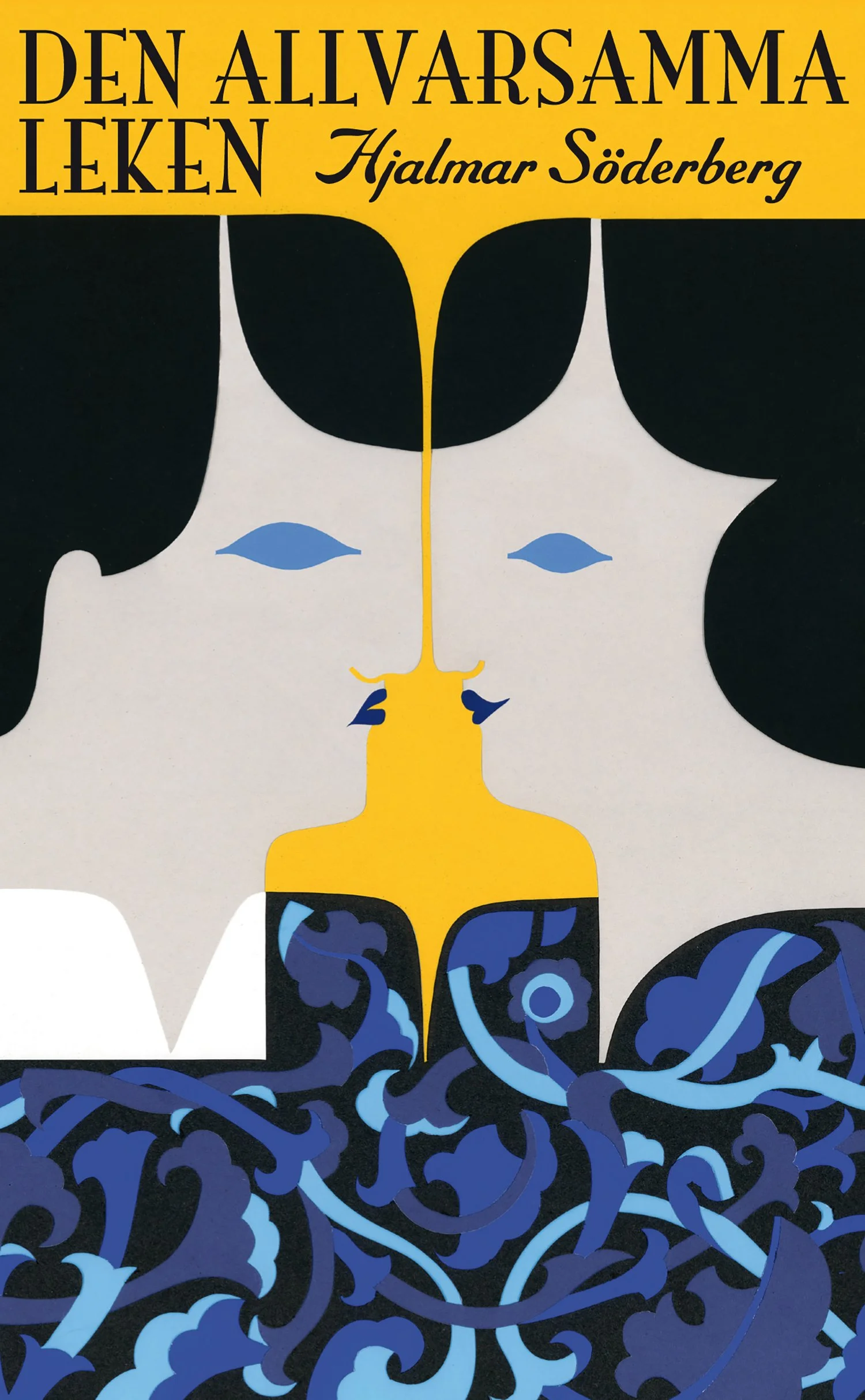 Den Allvarsamma Leken By Hjalmar Söderberg; Albert Bonniers Förlag