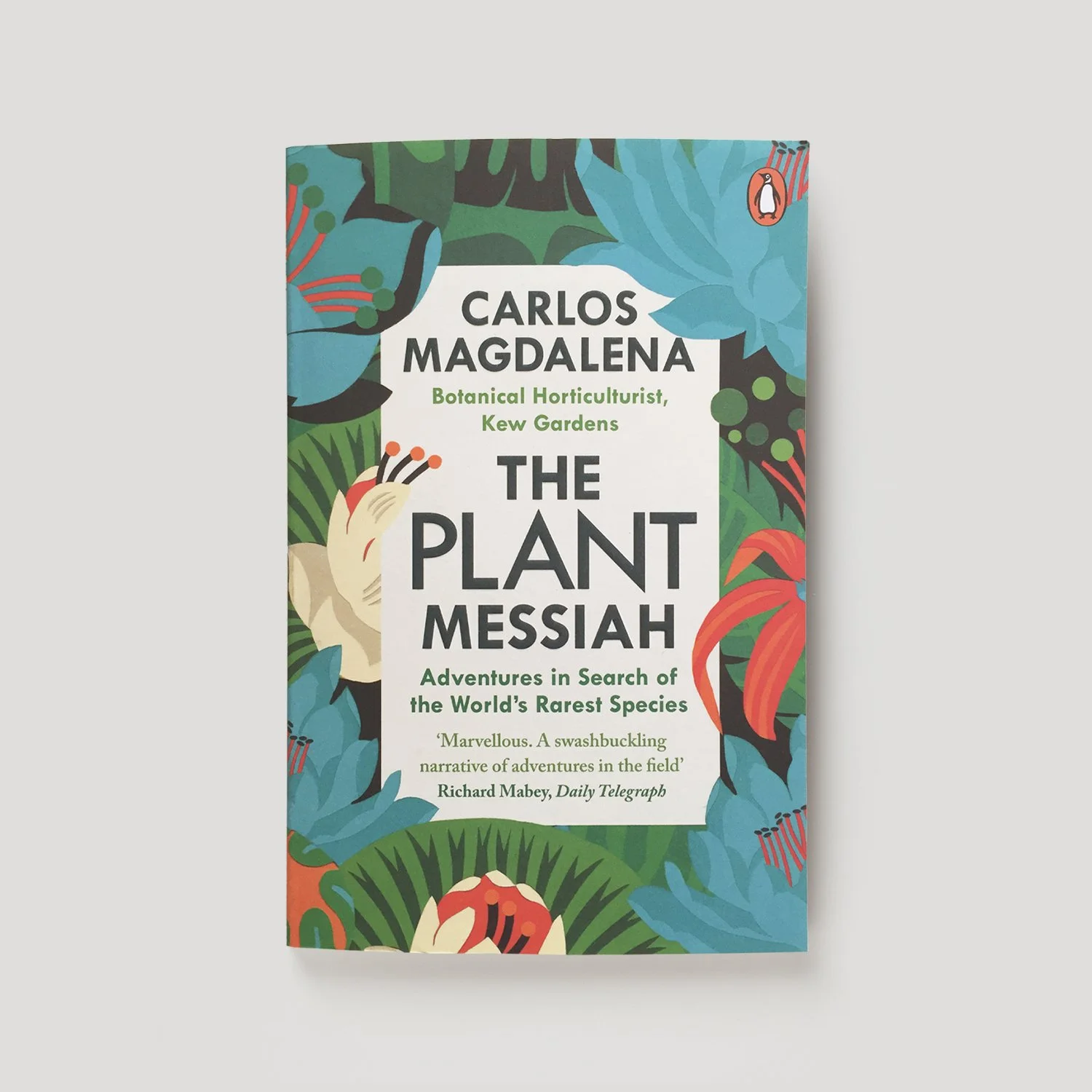 The Plant Messiah by Carlos Magdalena; Penguin Random Books (Paperback)