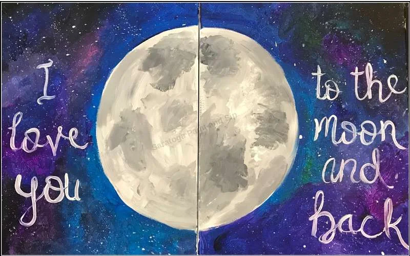 To The Moon And Back Me And You Painting Event At Saratoga Paint