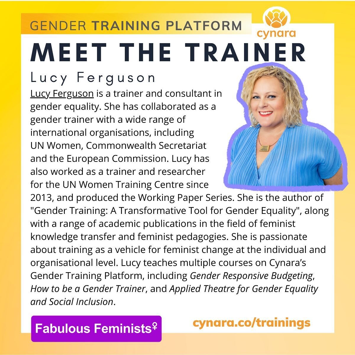 Meet the Trainer for our upcoming training: Gender Responsive Budgeting: A Participatory feminist introduction, happening this February 2024. 

Dr. Lucy Ferguson is a trainer and consultant in gender equality. She has collaborated as a gender trainer