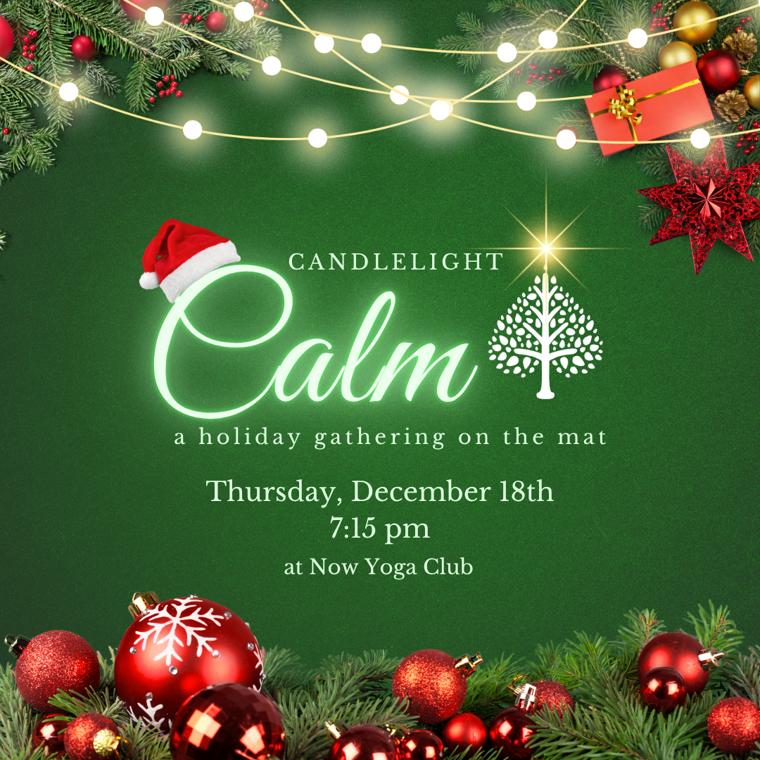 Candlelight Calm - a Holiday Gathering on the Mat