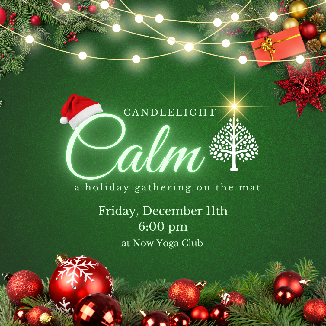 Candlelight Calm - a Holiday Gathering on the Mat