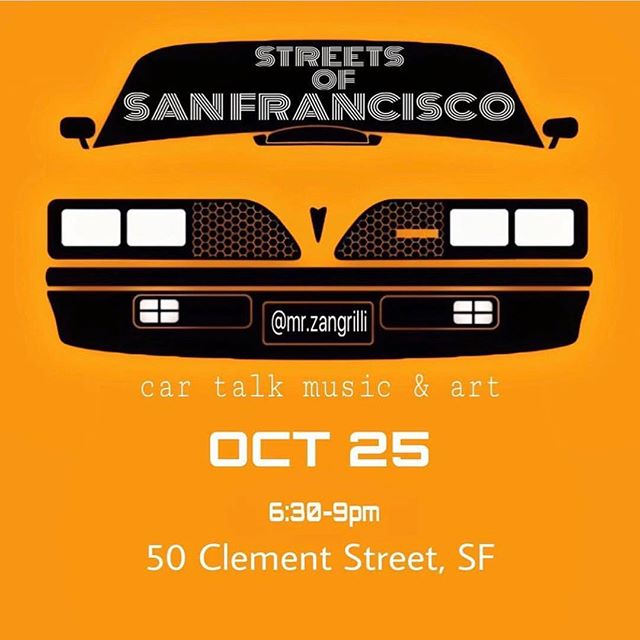 @mr.zangrilli put together a night of car talk, art, music, and food later this month. All ages. 6:30-9 pm in the 25th at @eatsrestaurantsf in Clement Street. If you are in the neighborhood, drop in. Ill have some works and talk a bit.