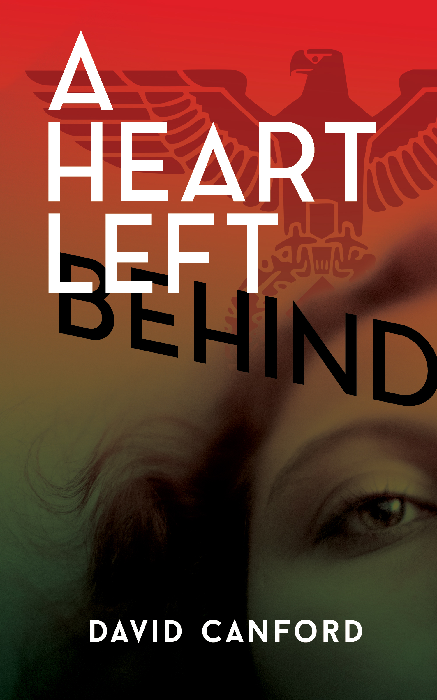 A Heart Left Behind by David Canford