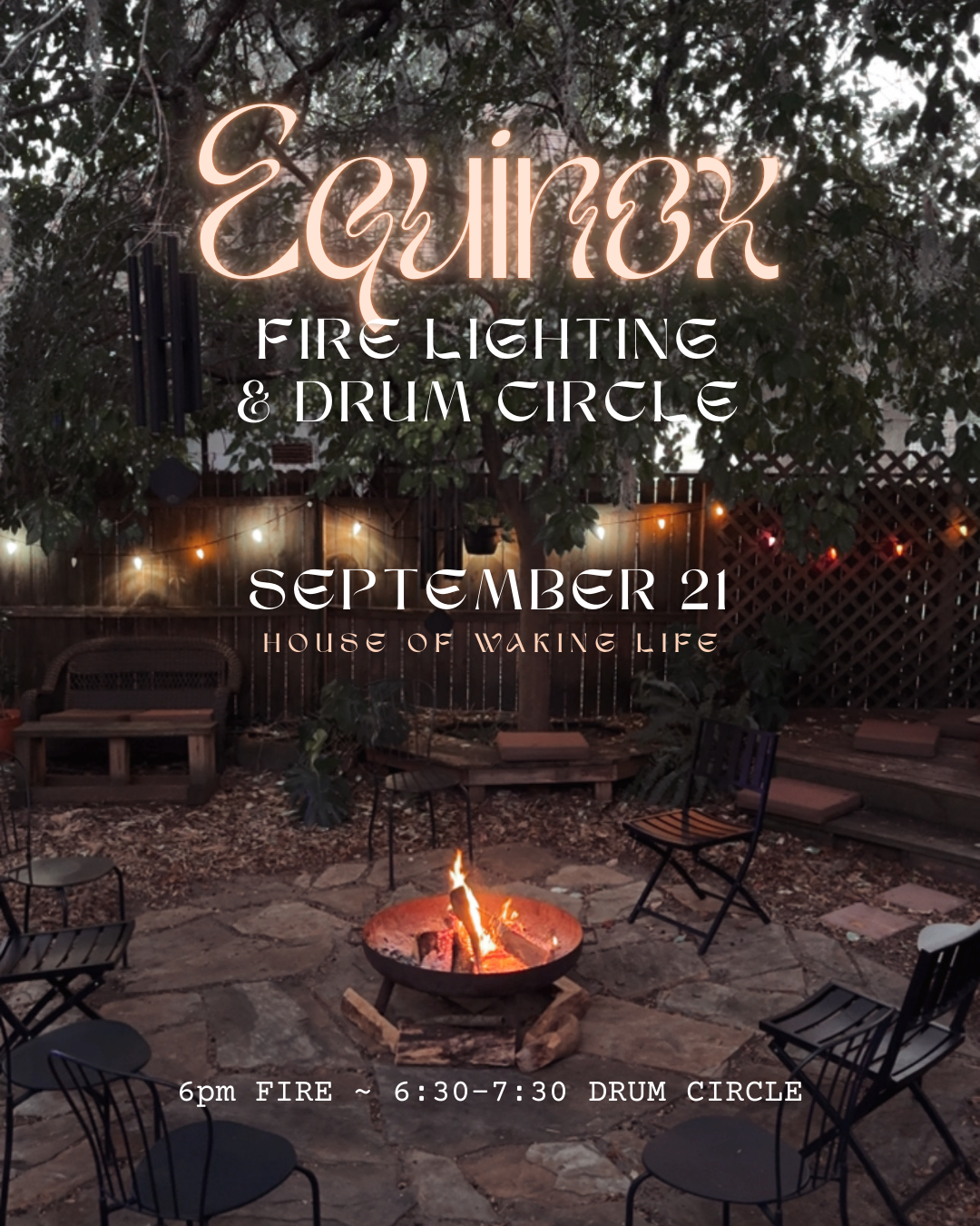 9/21 EQUINOX Fire + Drum Circle