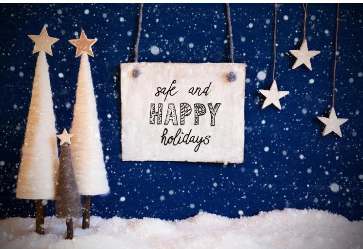 Safe and ﻿happy holidays!