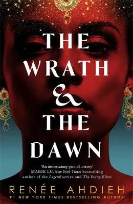 The Wrath &amp; The Dawn
