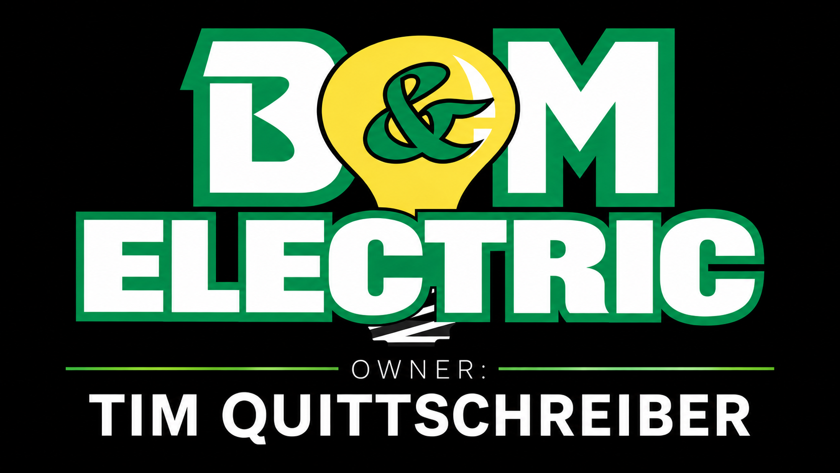 B &amp; M ELECTRIC