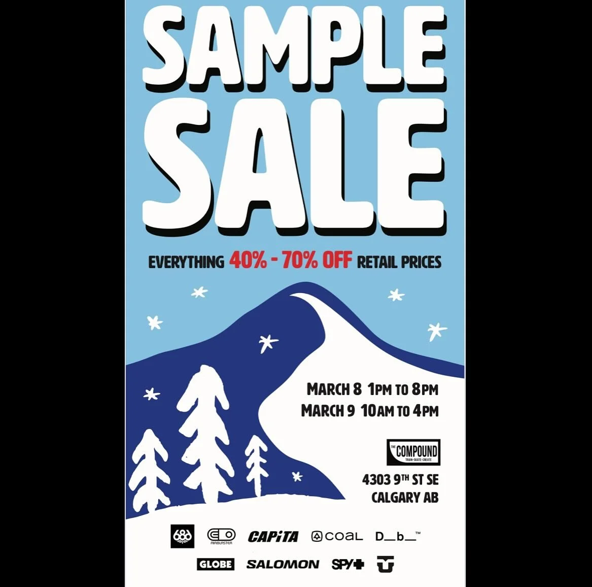 Join us on Saturday March 8th and Sunday March 9th at @thecompoundyyc for a special Sample and Demo sale! 

A mix of past, present and future goods from 686, Airblaster, Capita, Coal, Db Journey, Globe, Salomon, Spy and Union!

Two days only, get it 