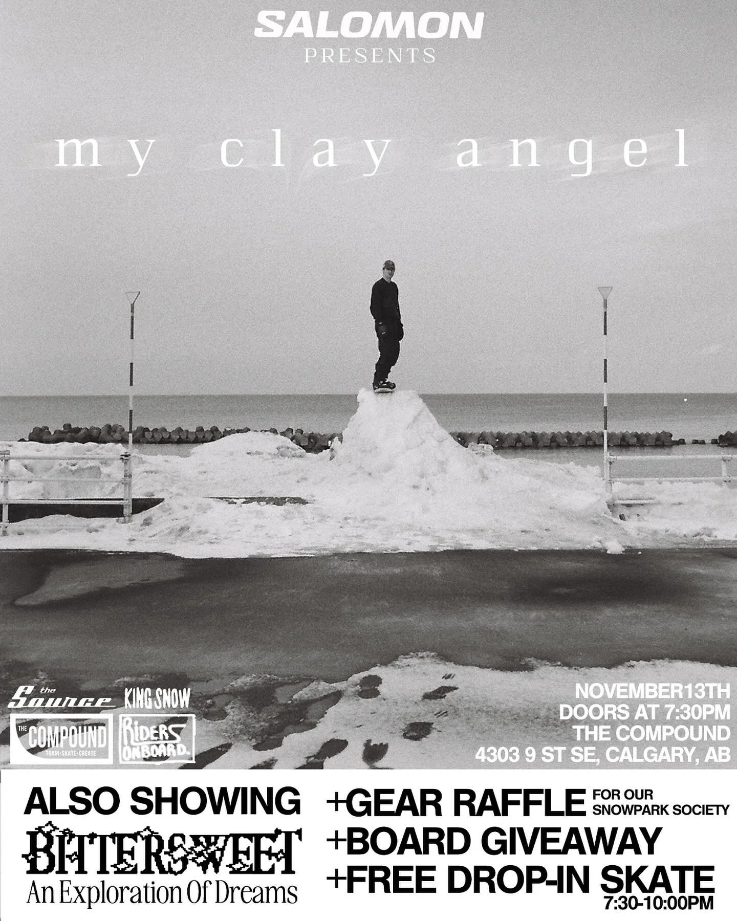CALGARY! 

The first official Canadian premiere for @salomonsnowboards new film &lsquo;My Clay Angel&rsquo; and @desireemelancon &lsquo;s project &lsquo;Bittersweet&rsquo; is happening on 

WEDNESDAY NOV 13th @ 730pm

We teamed up with @ridersonboard