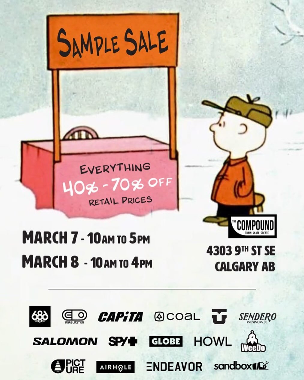 Join us on March 7th and 8th at @thecompoundyyc for a giant Sample and Demo Sale!

Current and future goods from 686, Airblaster, Capita, Coal, Union, Sendero, Salomon, Spy, Goobe, Howl, Weedo, Picture, Airhole, Endeavor and Sandbox. 

Two days only!