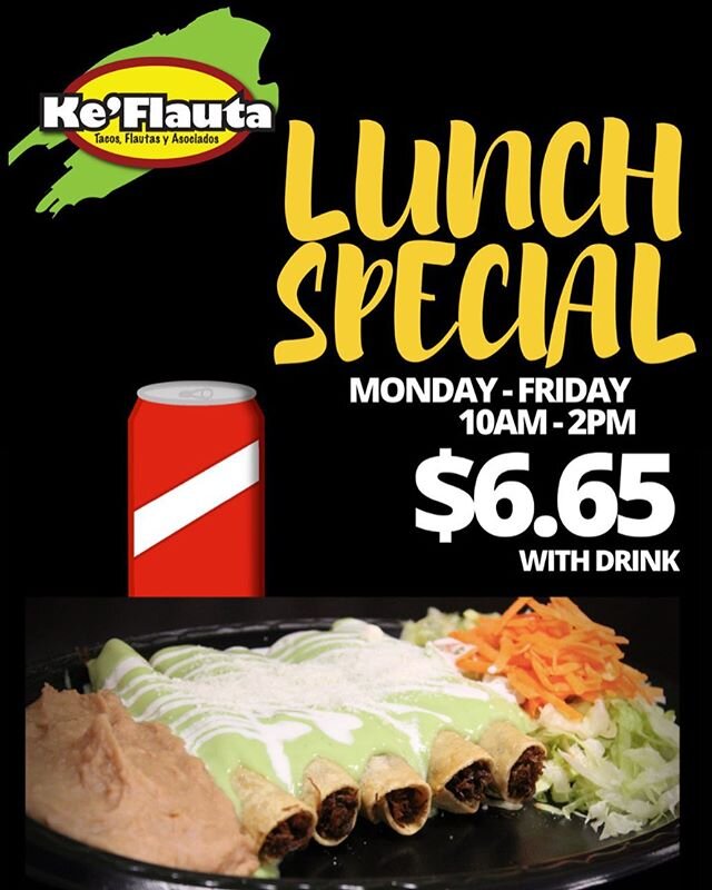 &bull; LUNCH SPECIAL &bull; Come on over for a delicious meal &bull; Don&rsquo;t worry about lunch, we got you cover &bull; .

Call Ahead, Place your Order &amp; Pick Up 📦
.
#mexicanfood #keflautaep #flautas #eatlocal #shoplocal #itsallgoodep #elpas