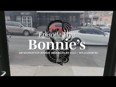 From Brooklyn With Love Episode 5: Bonnie's