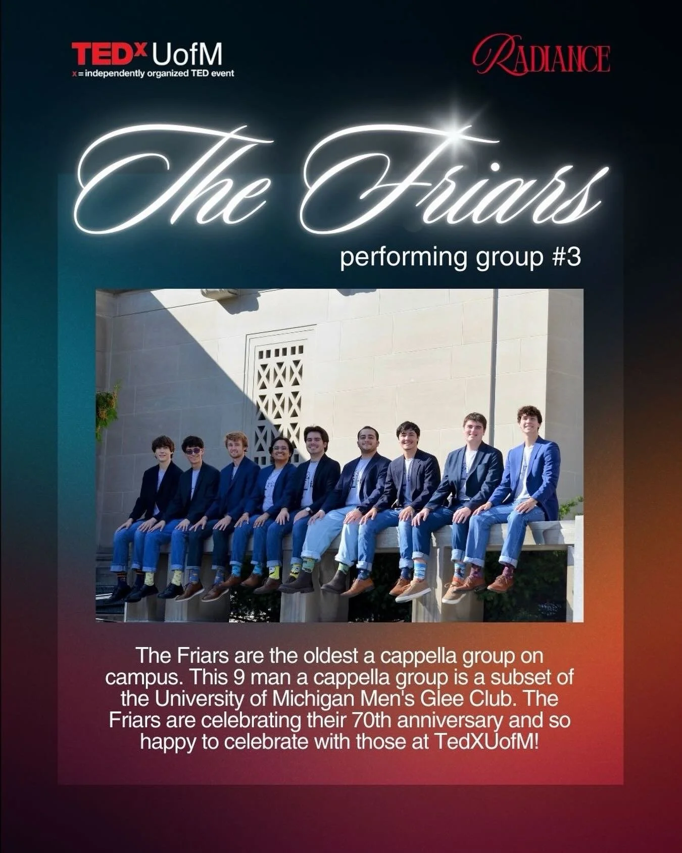 Performing Group Reveal #3: 𝑻𝑯𝑬 𝑭𝑹𝑰𝑨𝑹𝑺

Celebrating 70 years of harmony, tradition, and brotherhood &mdash; please welcome The Friars.

As the oldest a cappella group on campus and a select subset of the University of Michigan Men&rsquo;s Gl