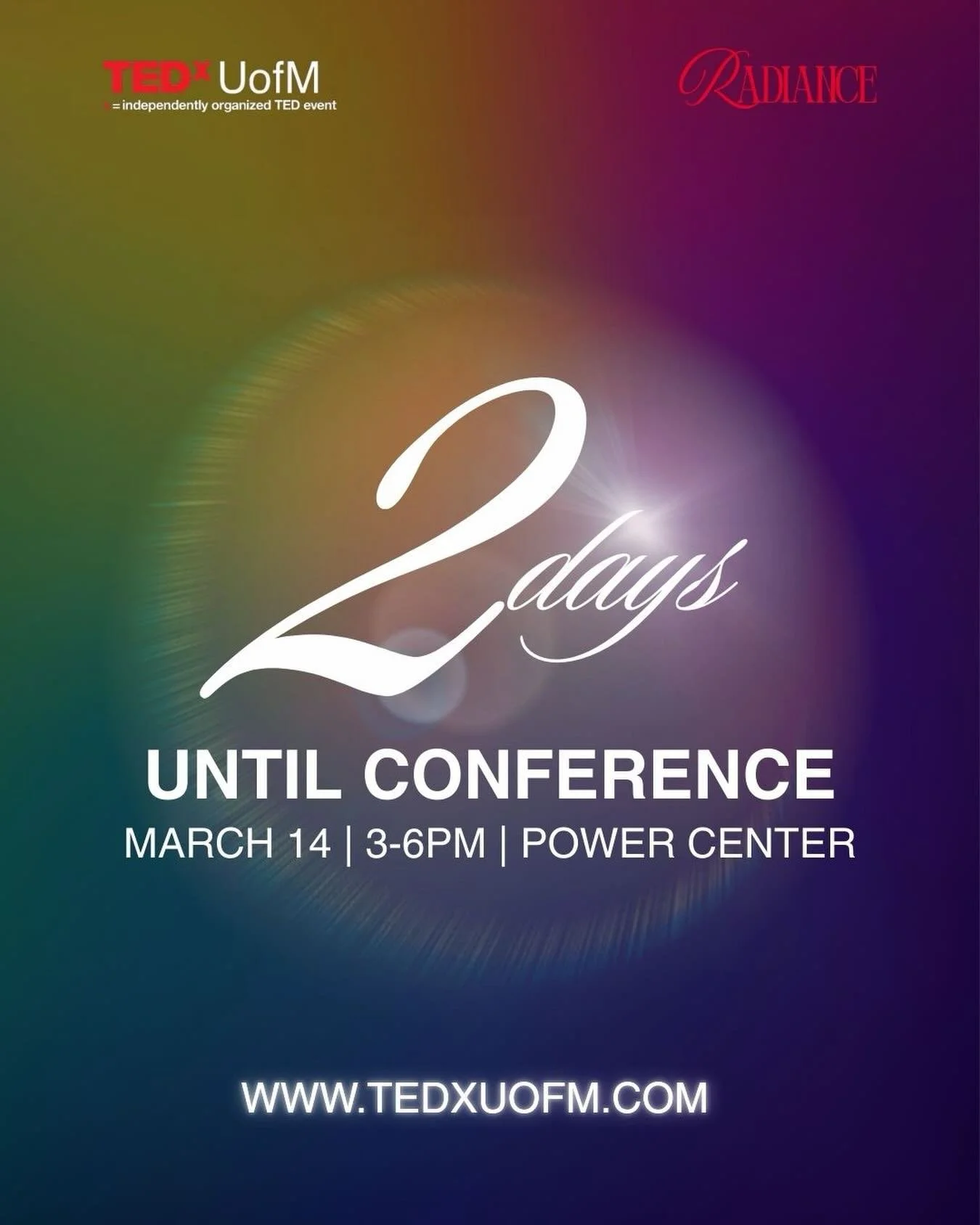 2 days.

TEDxUofM 2026: Radiance is drawing closer, and we can&rsquo;t wait to see our speaker&rsquo;s talks come to life on the TEDx stage. 

March 14 &bull; 3&ndash;6 PM
Power Center for Performing Arts

Tickets available at link in bio!

#tedtalks