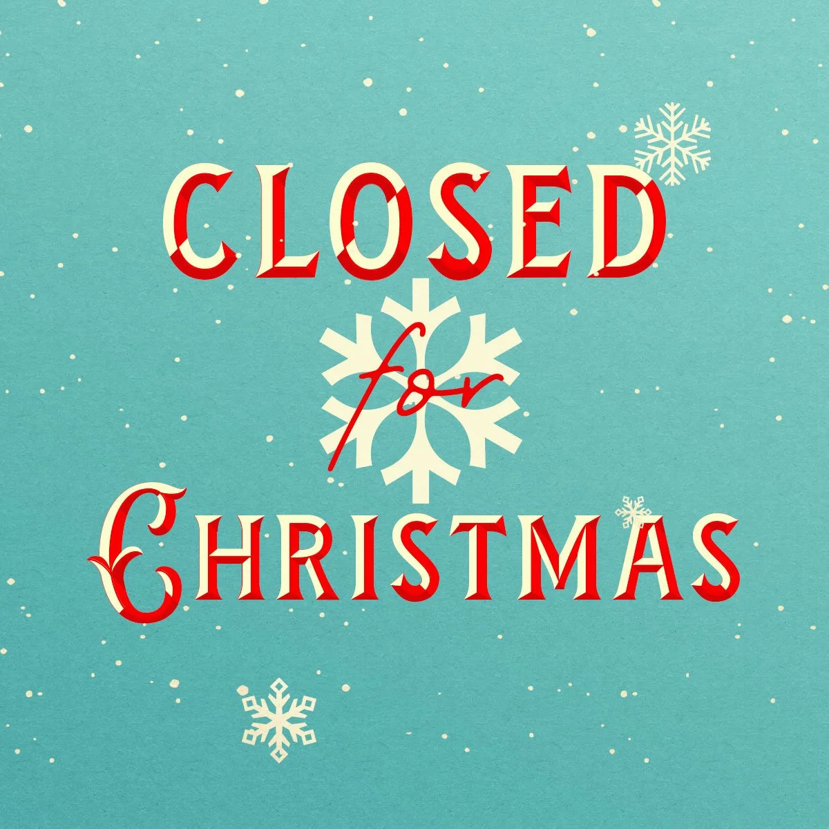 Closed for Christmas