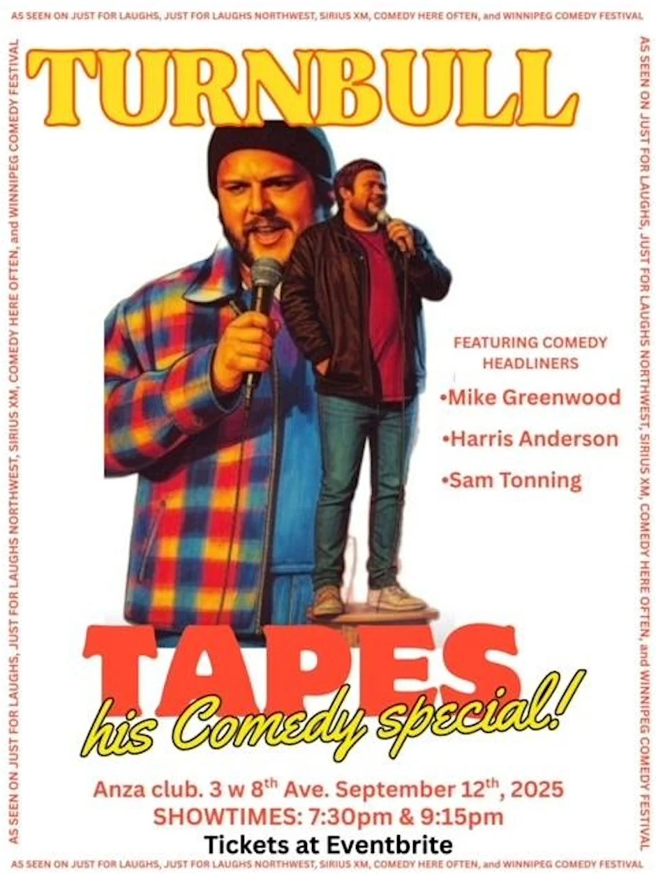 Turnbull Tapes his Comedy Special!