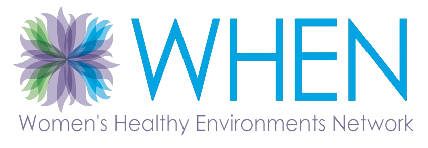 WHEN Women's Healthy Environments Network