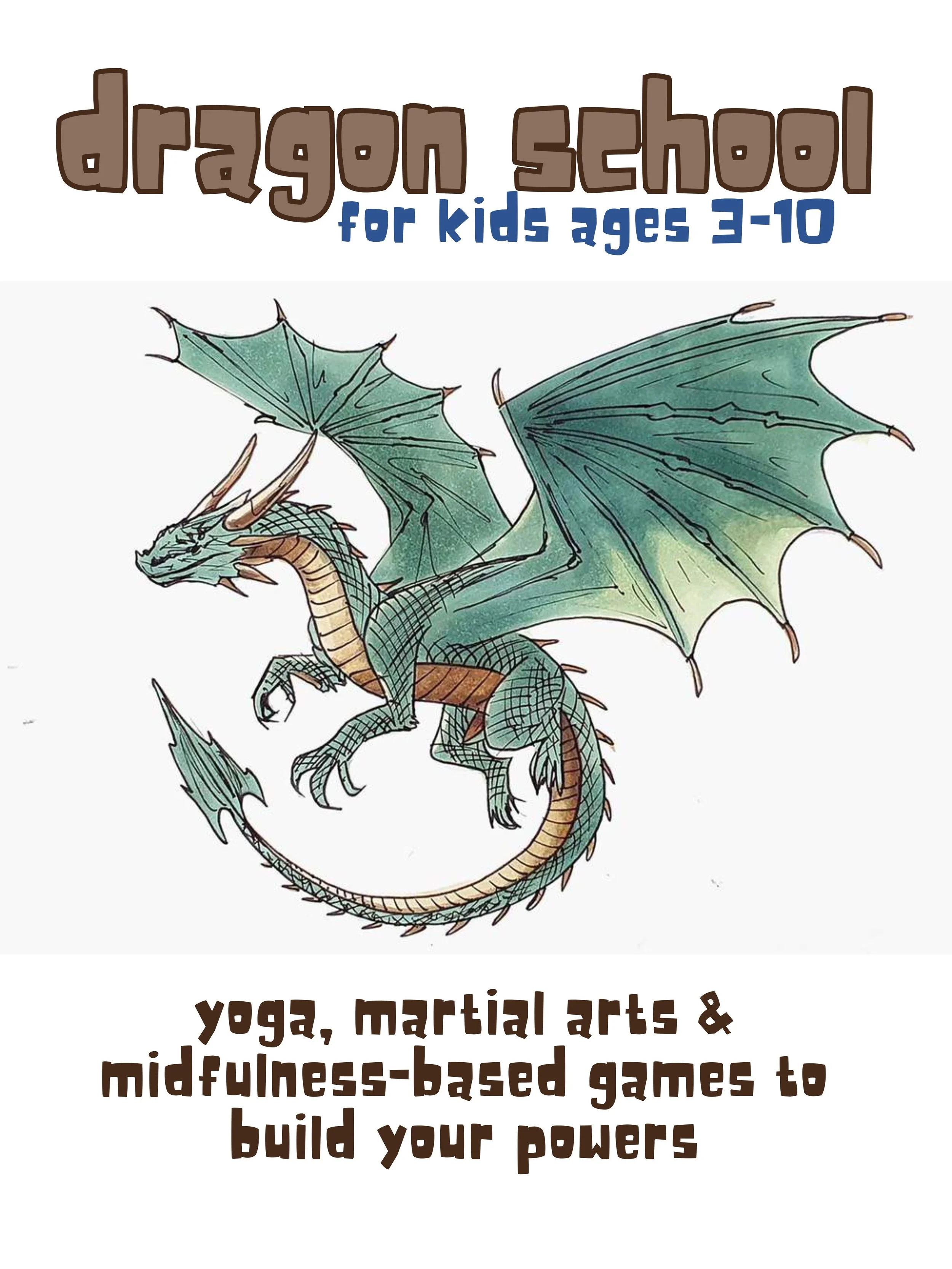 Dragon School [Kids Class] with Raynsong
