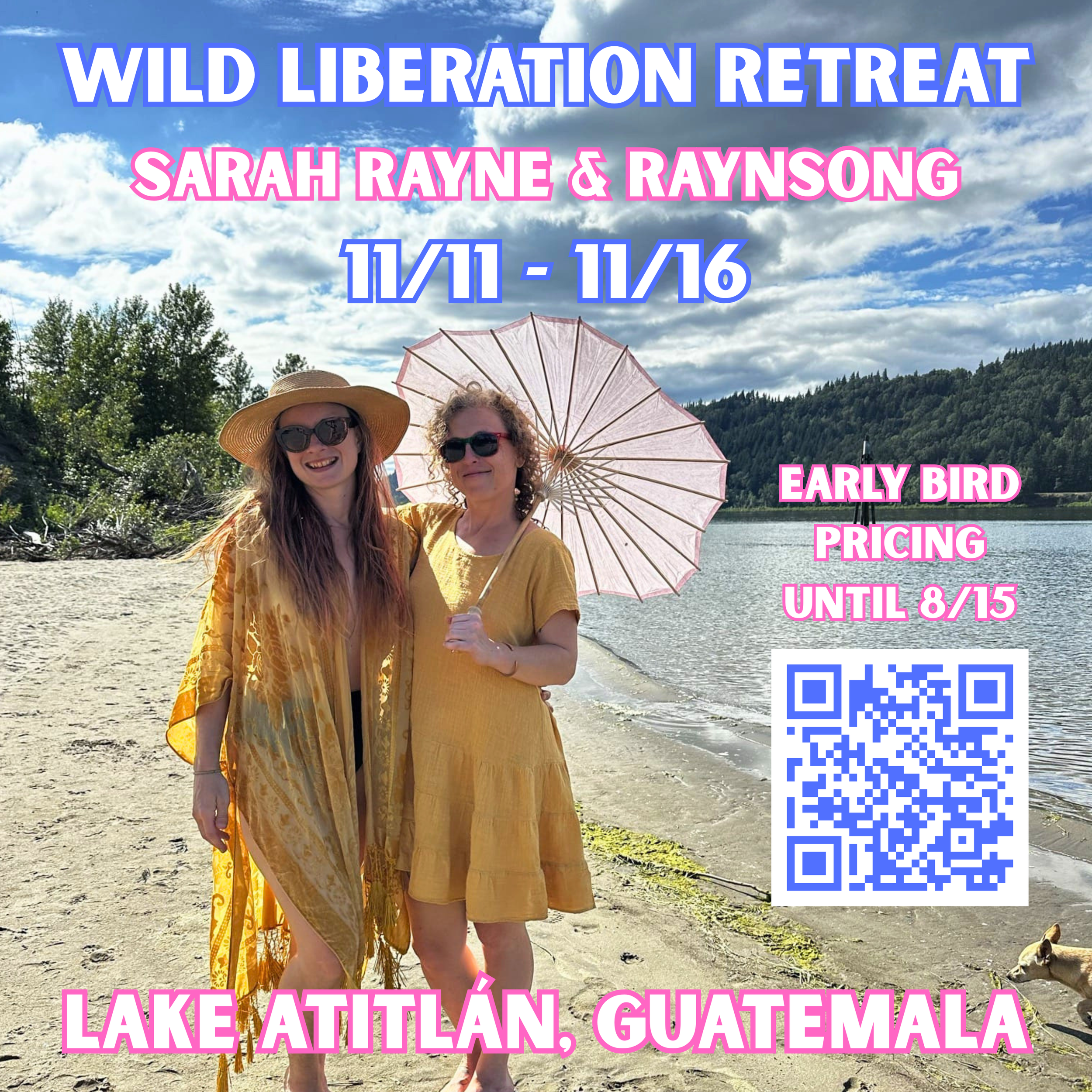 Wild Liberation Retreat ~ Lake Atitlán, Guatemala