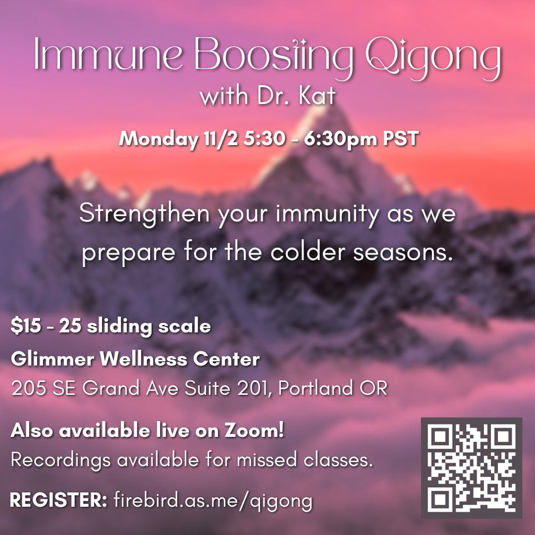 Immune Boosting Qigong with Dr. Kat (Hybrid ~ PDX + Online)