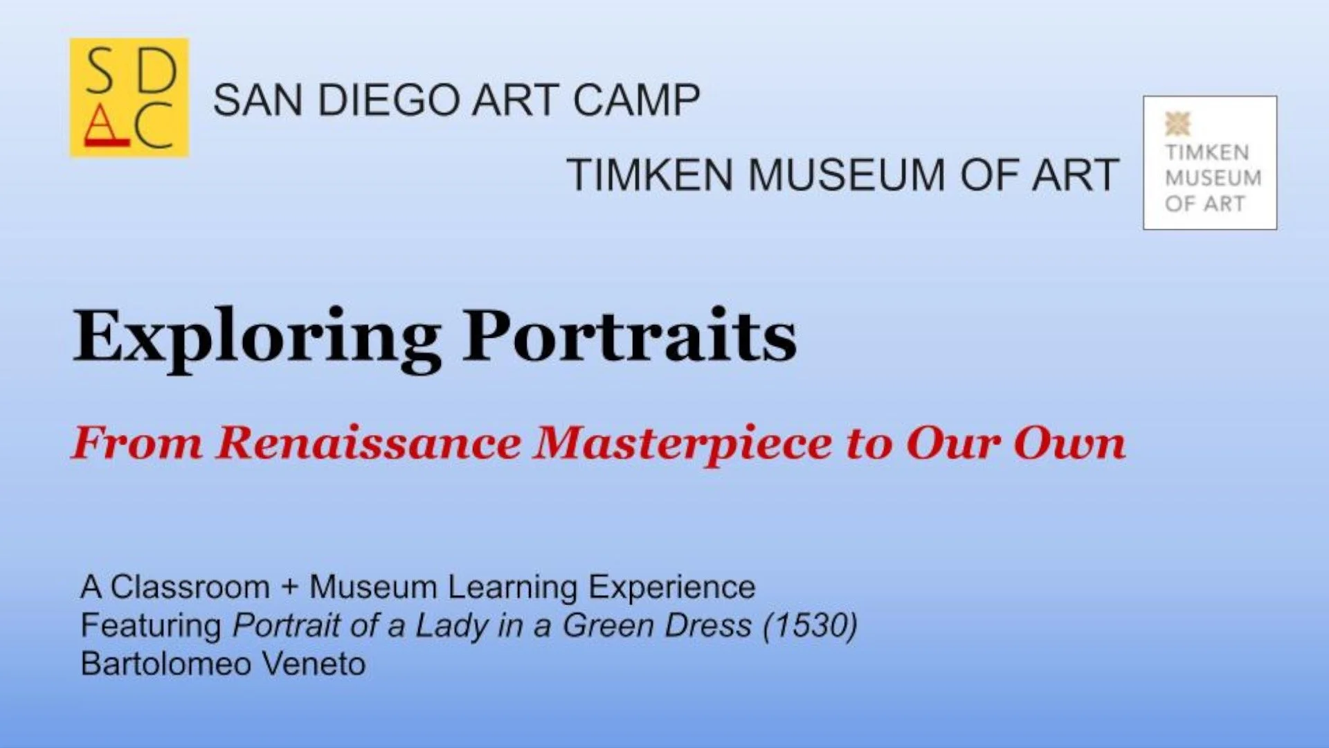 From Masterpiece to Self Portrait | Timken Museum of Art
