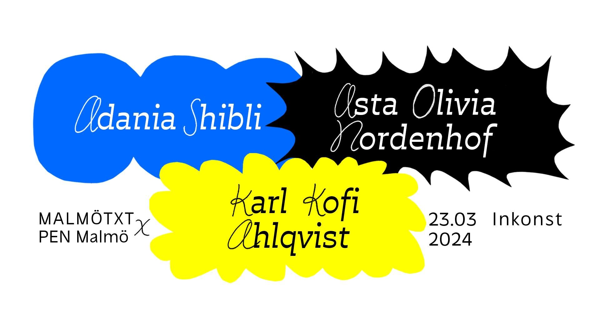 Adania Shibli, Asta Olivia Nordenhof och Karl Kofi Ahlqvist på MALMÖTXT
