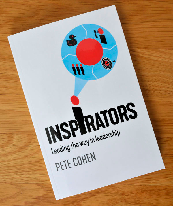 Inspirators. Pete Cohen's book about leadership