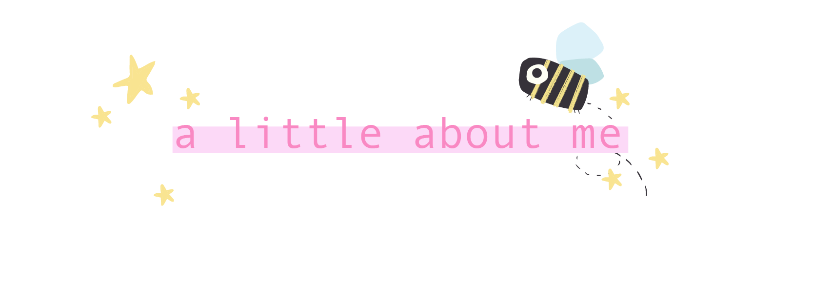 a little about me bee-01.png