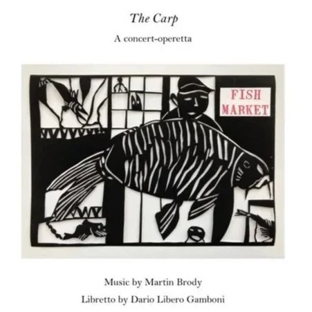 Conductor: Martin Brody's The Carp