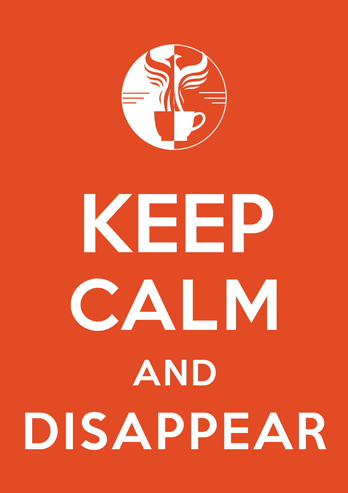 KeepCalmAndDisappear.png