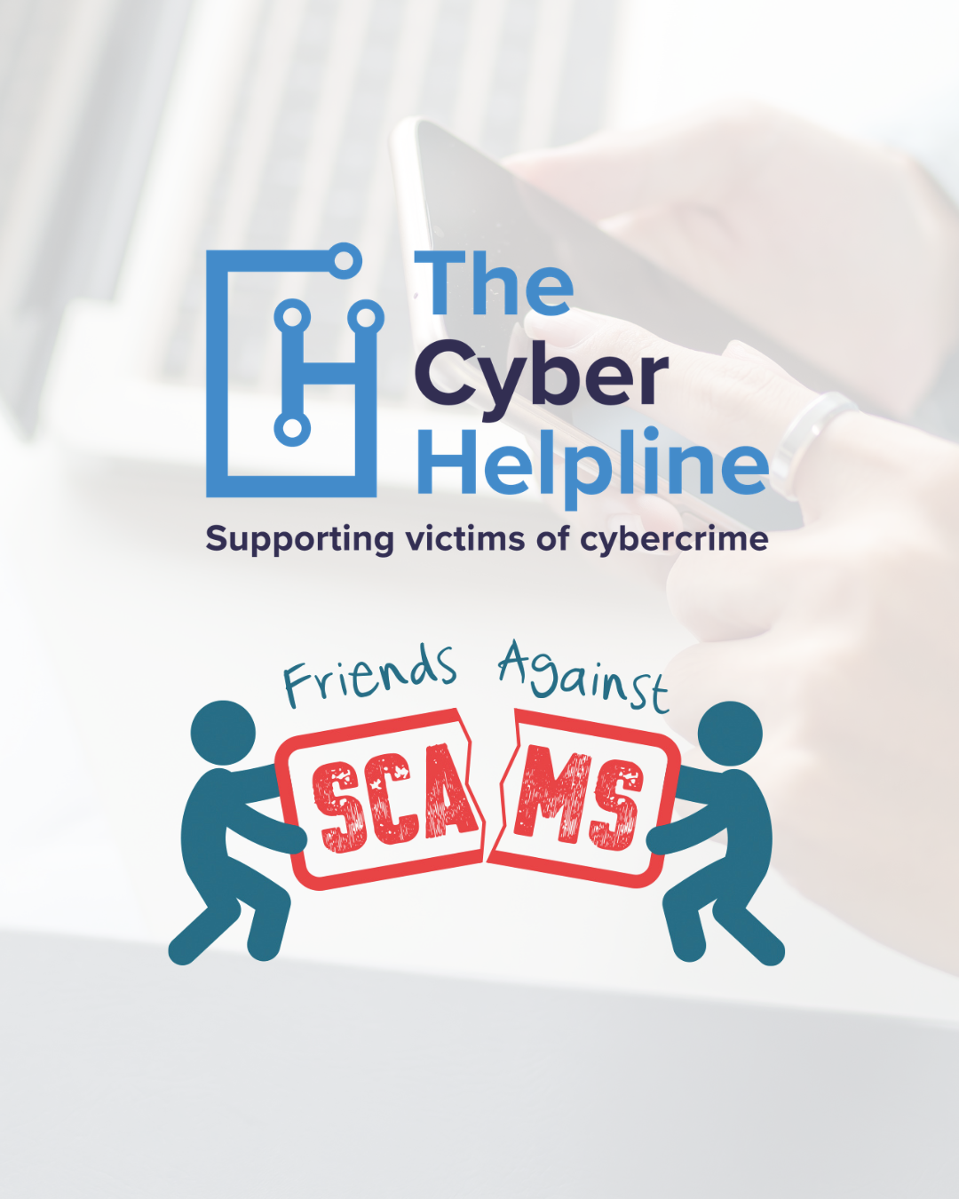 New Partnership With Friends Against Scams: Together Against Cybercrime