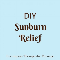 DIY Sunburn Relief — Encompass Wellness Studio