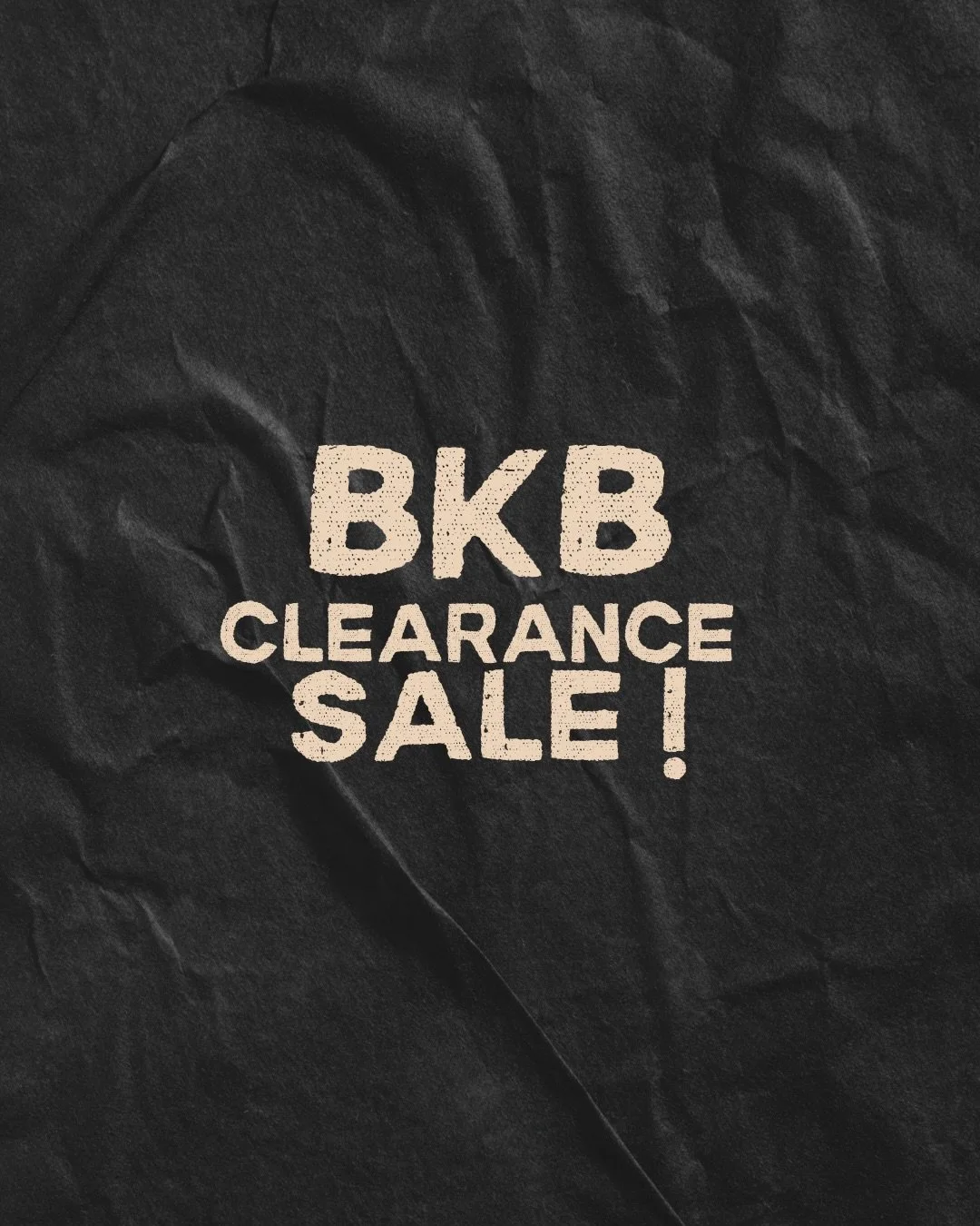 BKB CLEARANCE SALE &bull; NEW VIBES ON THE WAY SOON &bull; INBOX 📨 TO PLACE PURCHASE 🪞🤍