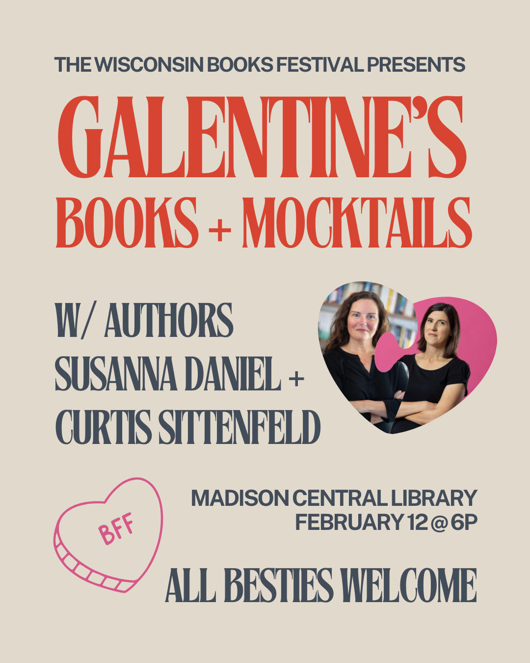 Galentine's Day Book Event / Susanna Daniel in conversation with Curtis Sittenfeld / Wisconsin Books festival