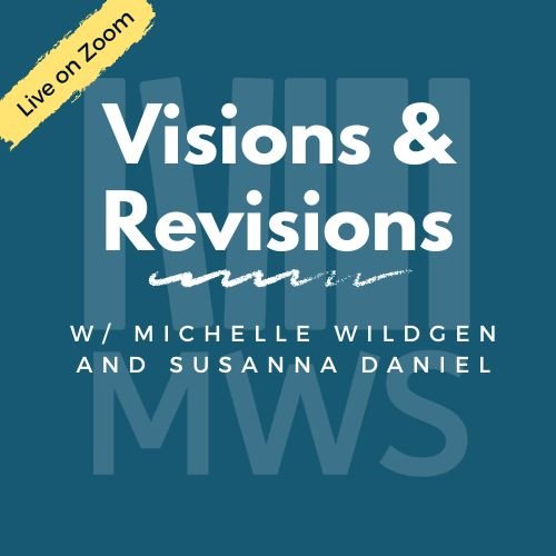 Visions + Revisions Workshop