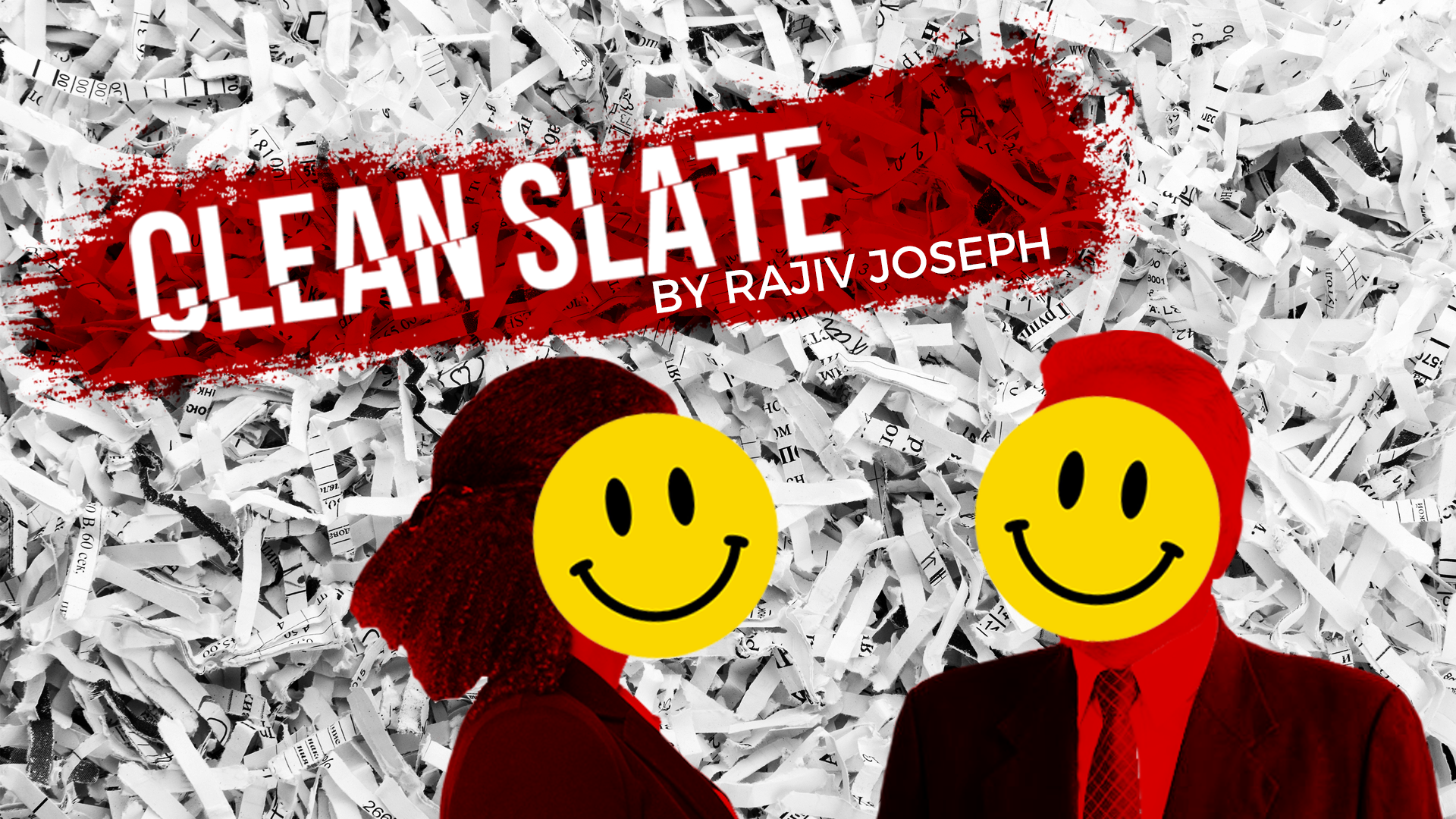 CLEAN SLATE by Rajiv Joseph — Playing on Air