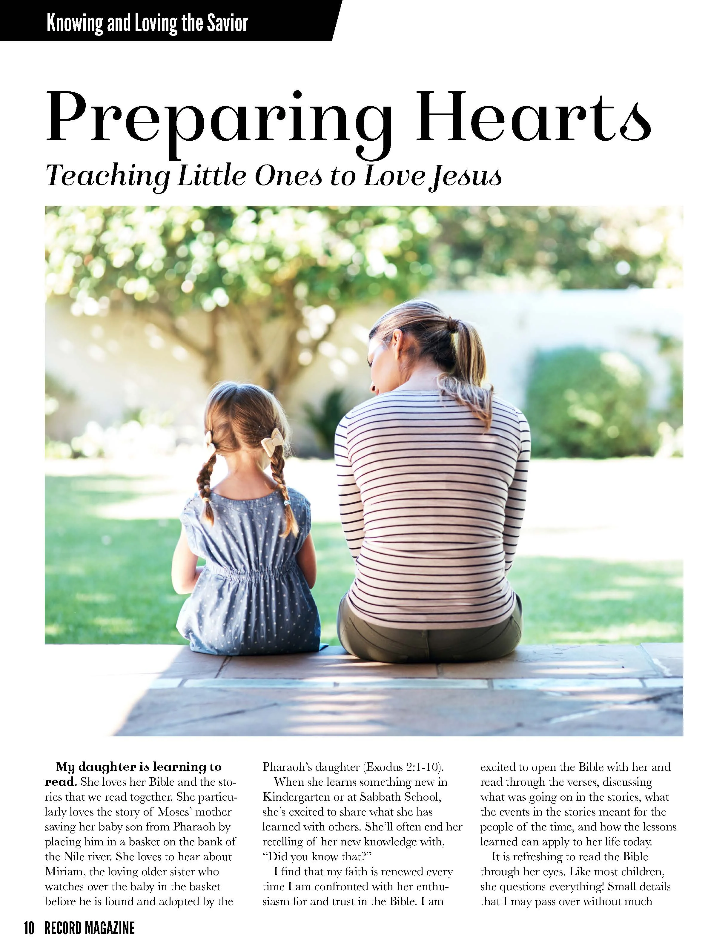 Writing: Feature (Shortform) – Best in Class Preparing Hearts: Teaching Little Ones to Love Jesus Jessica Lozano SOUTHWESTERN UNION