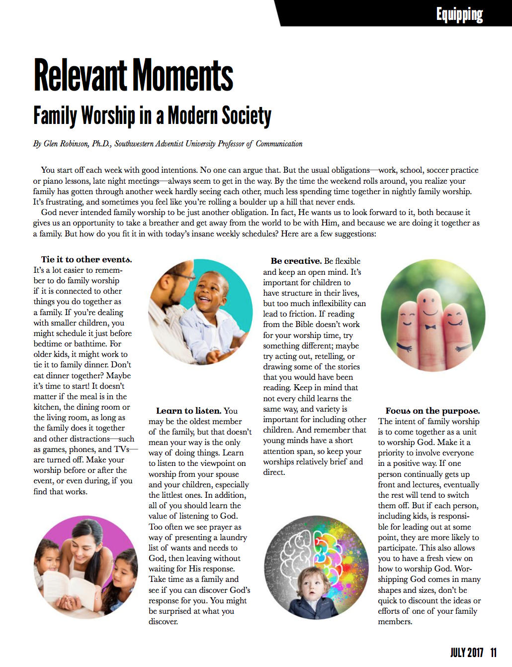 Writing: Feature (Shortform) – Honorable Mention Relevant Moments: Family Worship in a Modern Society Glen Robinson SOUTHWESTERN UNION