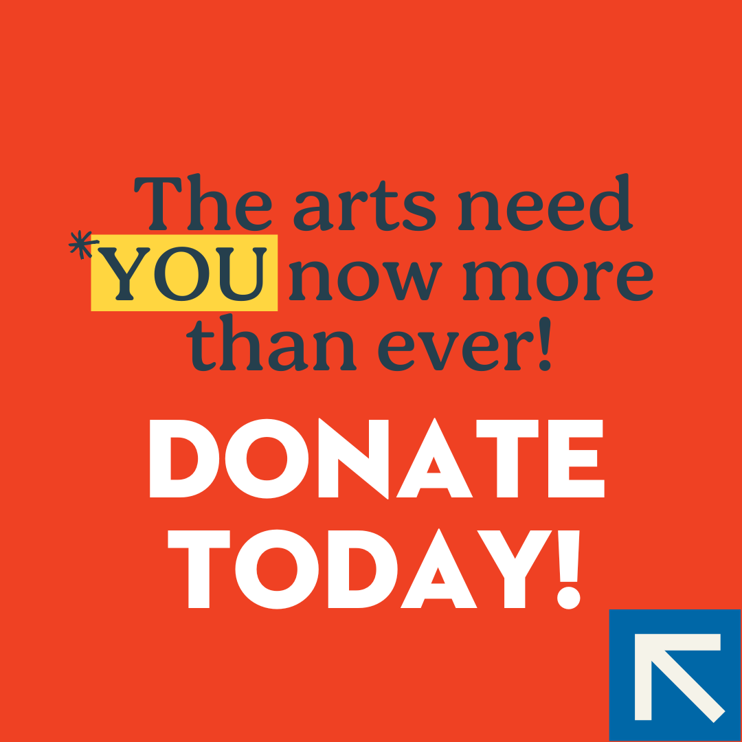 Nevada County Arts Council Announces “The Arts Need YOU!” Giving Campaign