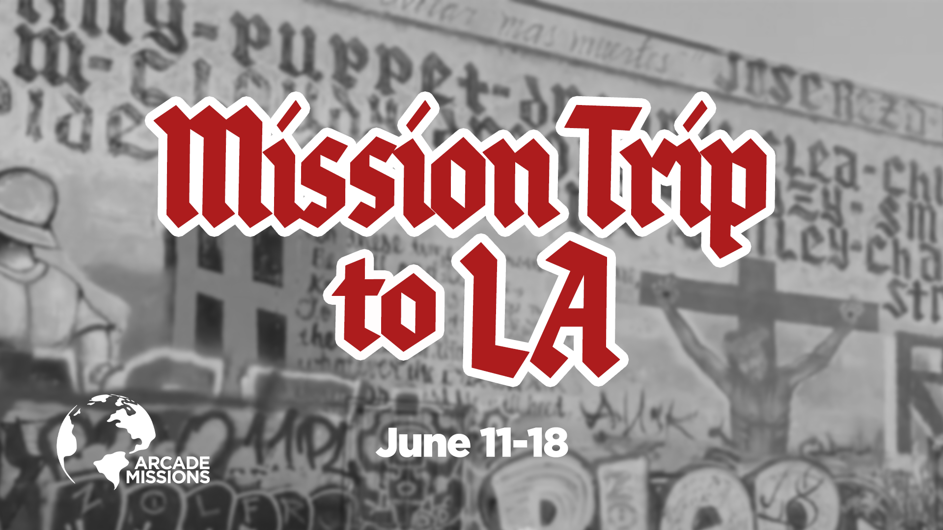 LA Mission Trip 