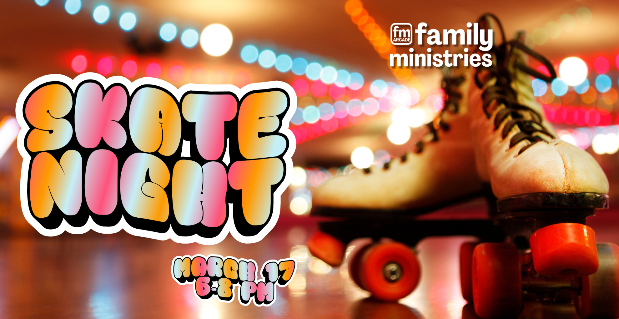 Family Ministries Skate Night