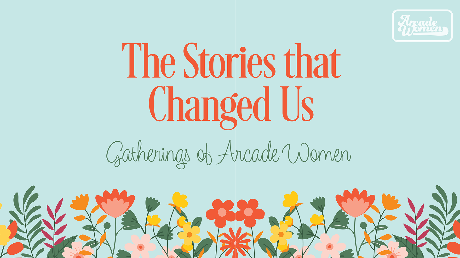 The Stories That Changed Us