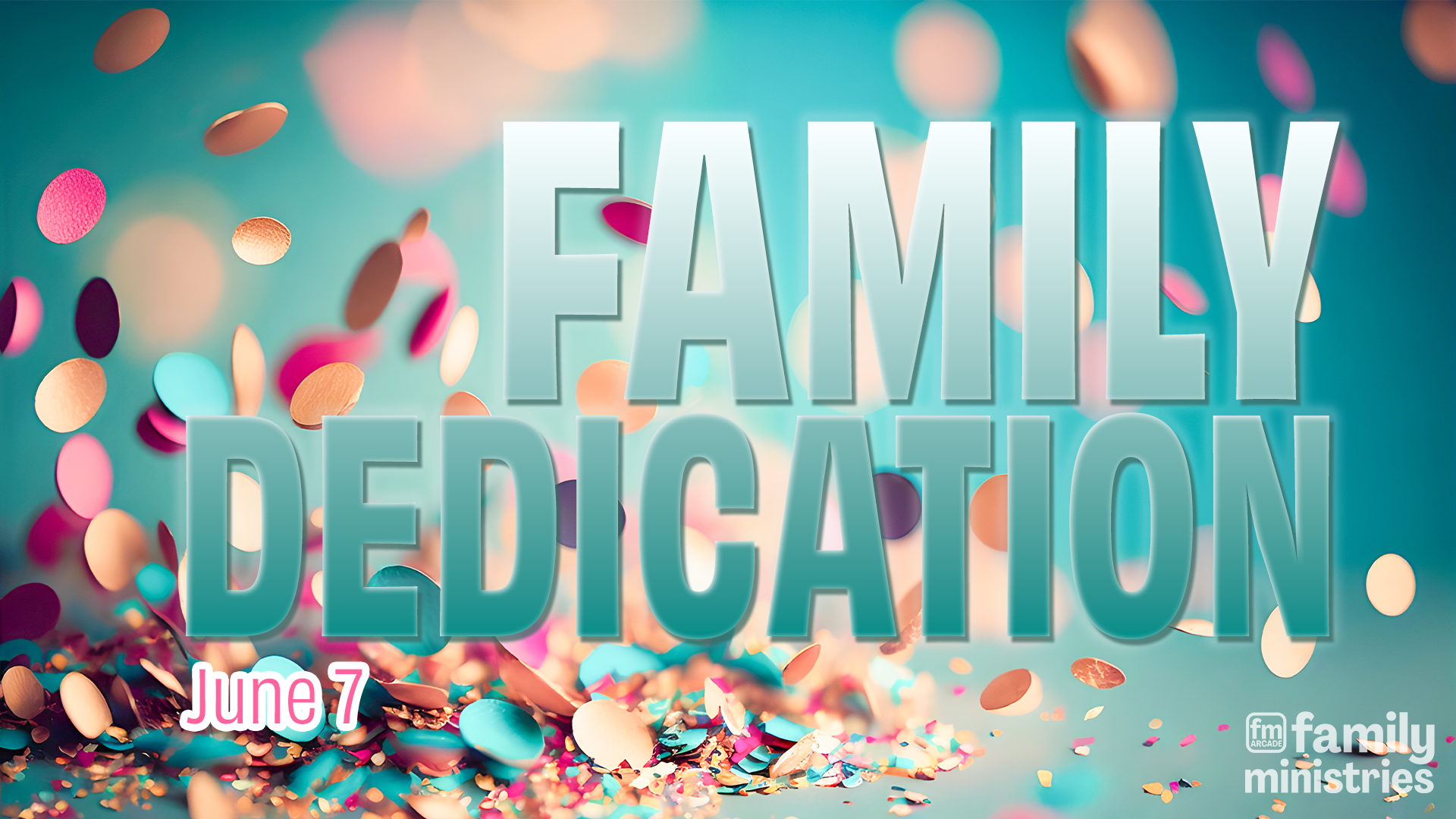 Family Dedication