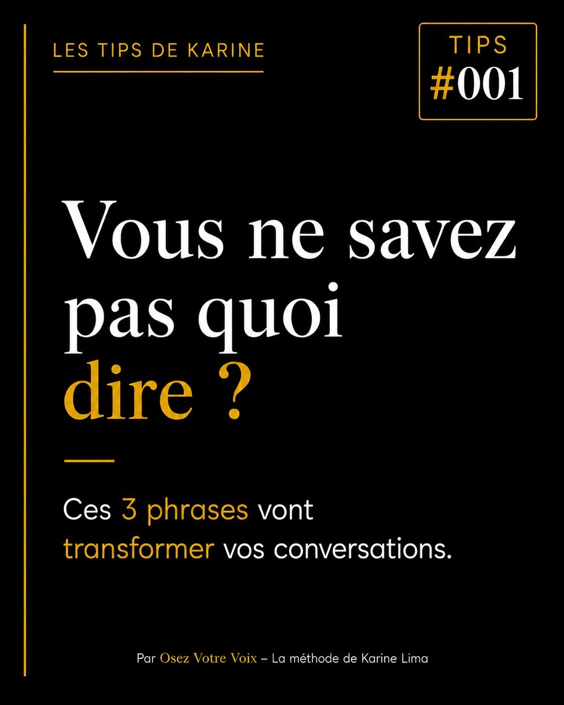 Quand les mots vous manquent, inutile d&rsquo;improviser dans l&rsquo;urgence.

Ces 3 phrases vous permettent de gagner du temps, montrent que vous &eacute;coutez vraiment et ouvrent naturellement le dialogue.

Gardez-les sous la main : elles pourron