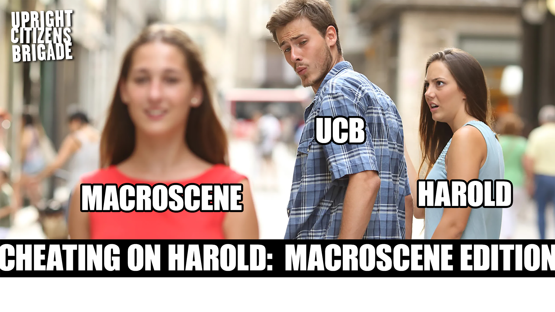 UCB: Cheating on Harold - Macroscene