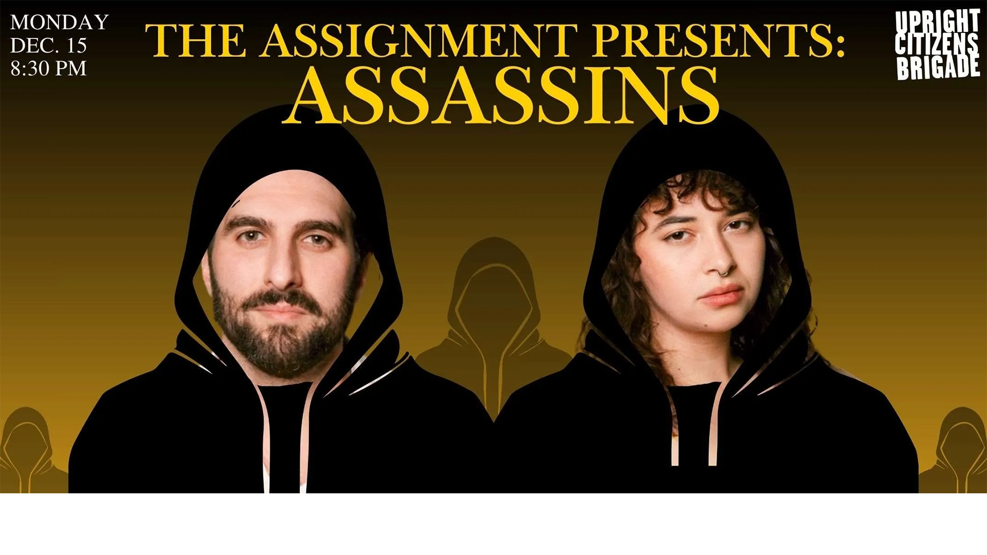 UCB: The Assignment Presents - Assassins