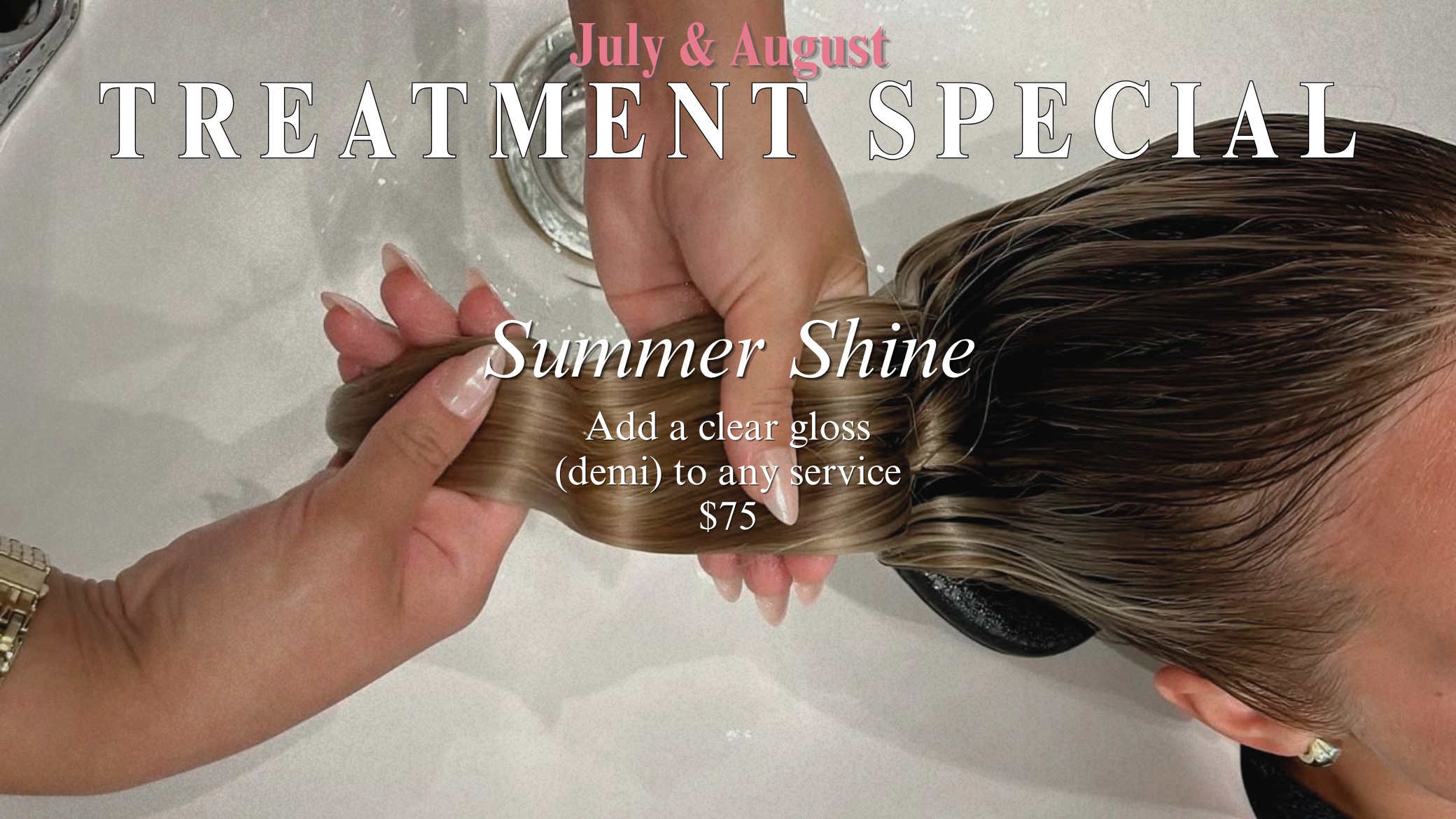 July:August treatment special.png
