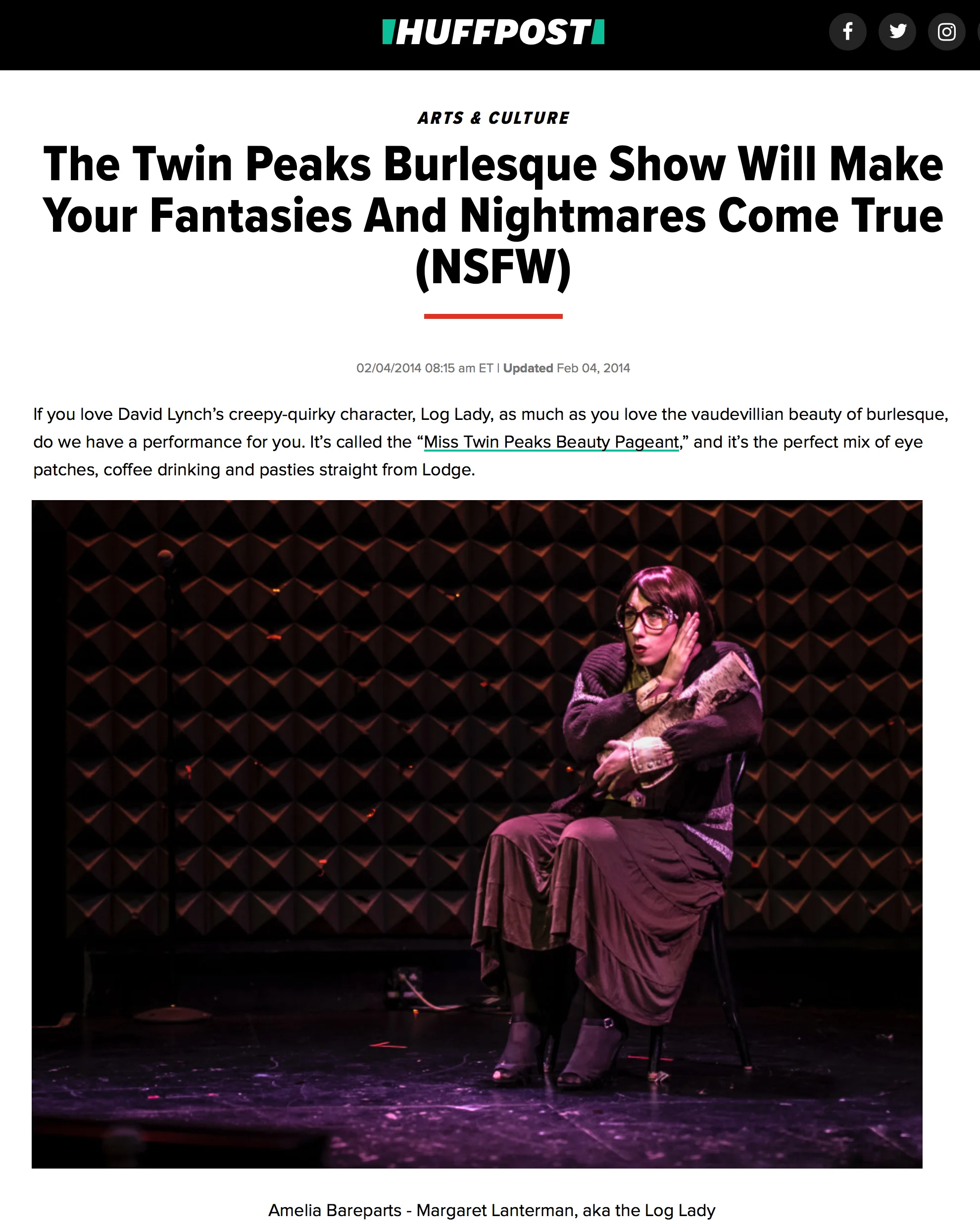 "The Twin Peaks Burlesque Show Will Make Your Fantasies And Nightmares Come True" - Huffington Post